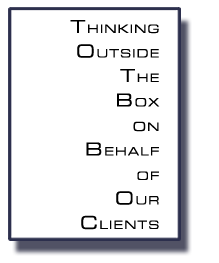 Thinking Outside the Box on Behalf of OUr Clients